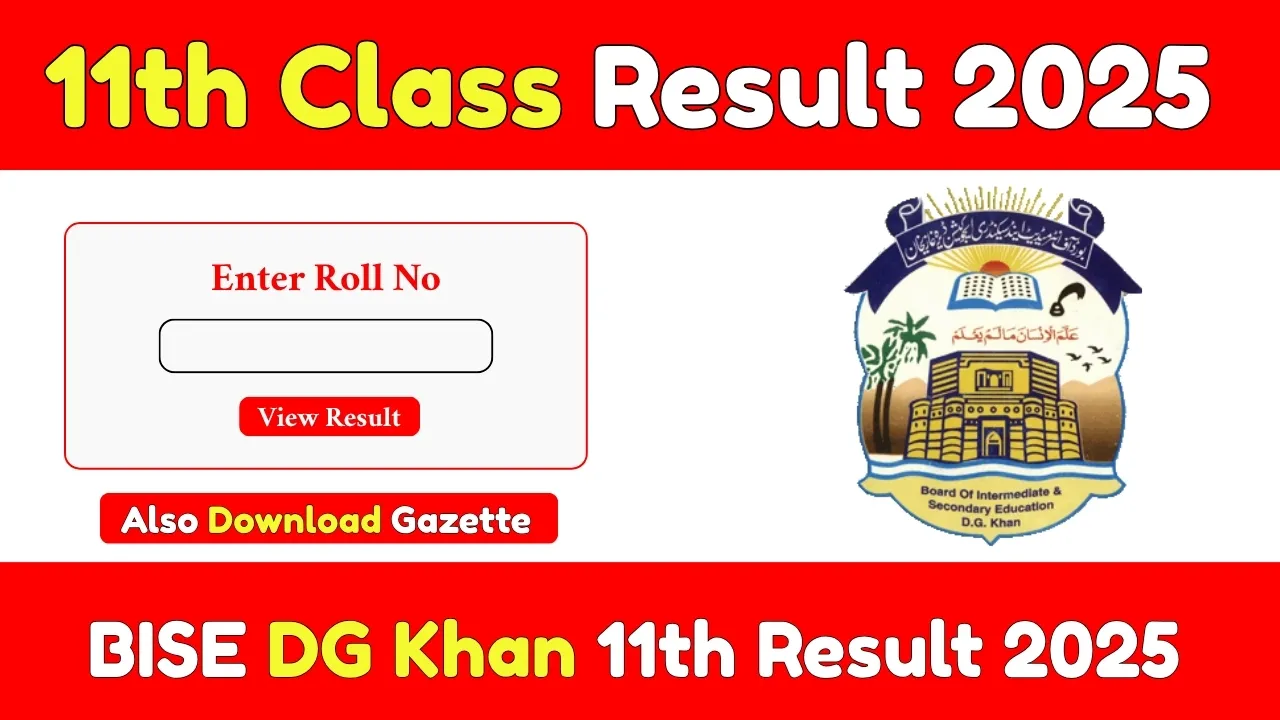 BISE DG Khan 11th Class Result 2025 – Check By Roll Number