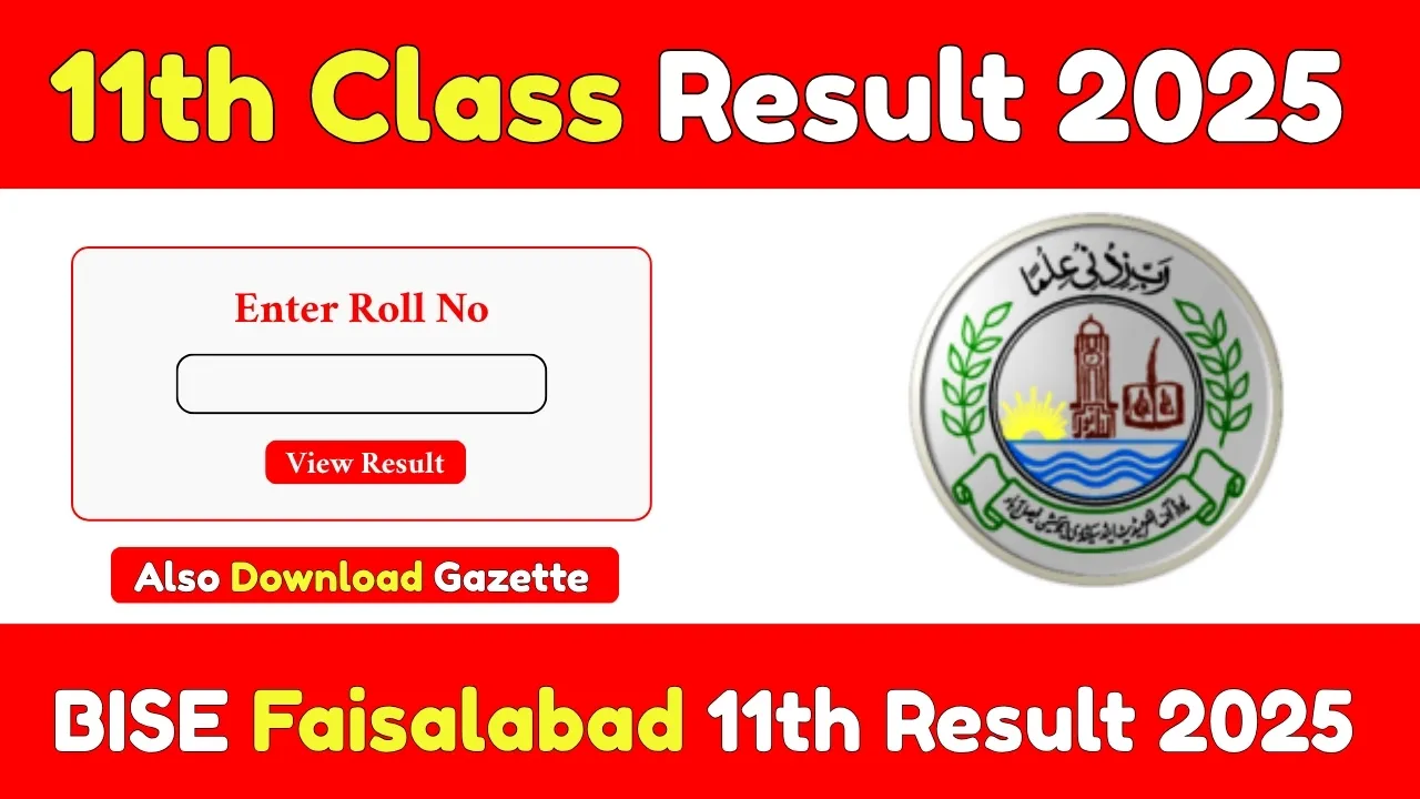 BISE Faisalabad 11th Class Result 2025 – Check By Roll No