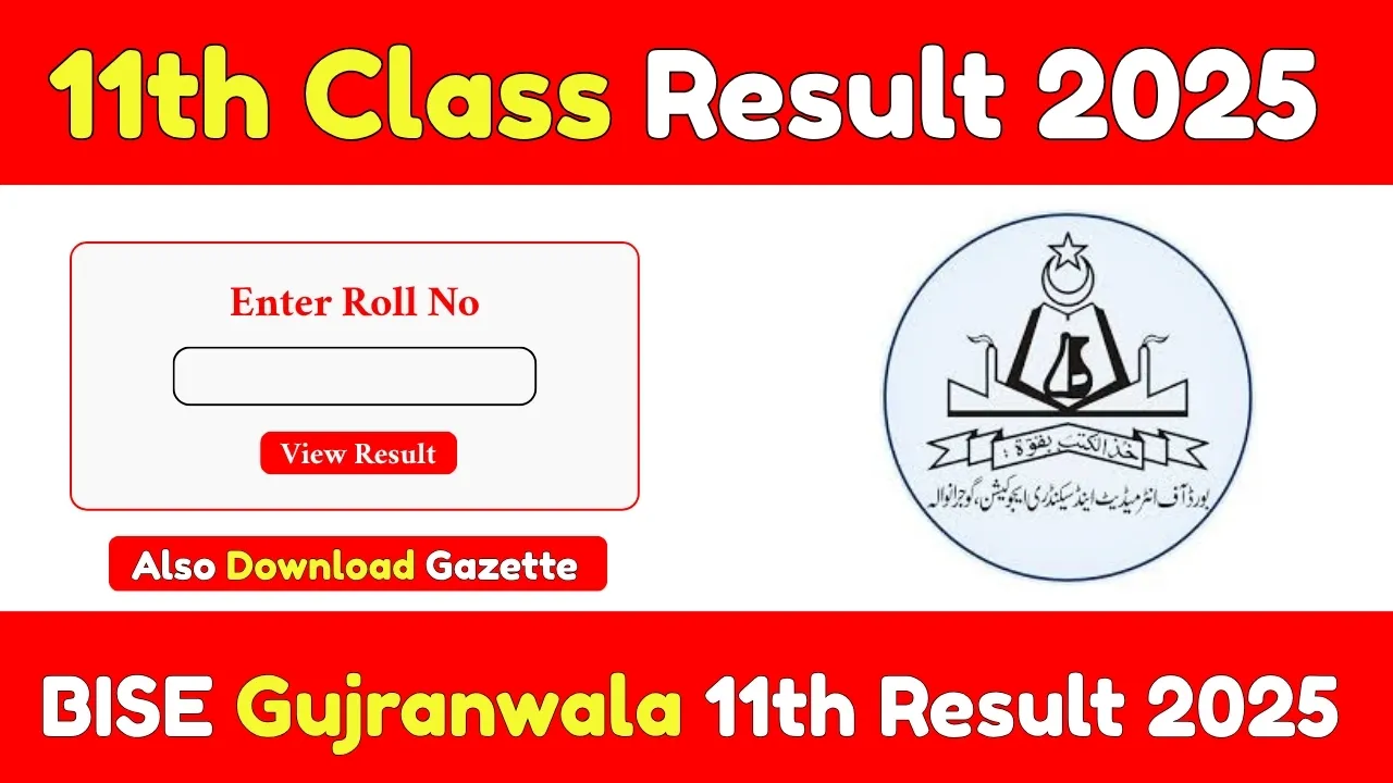 BISE Gujranwala 11th Class Result 2025 – Check By Roll No